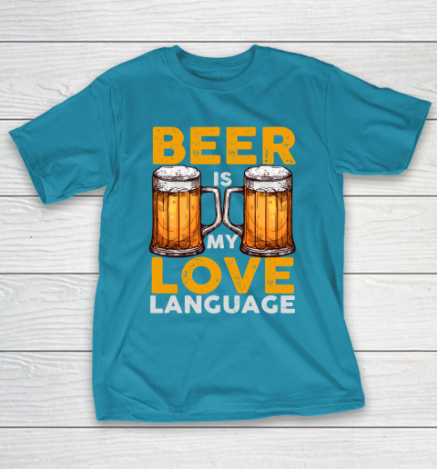 Beer Lover Funny Shirt Beer is my Love Language T-Shirt 7