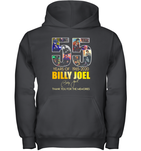 55 Years Of 1965 2020 Billy Joel Thank You For The Memories Youth Hoodie