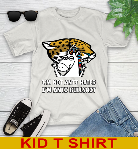 Jacksonville Jaguars NFL Football Unicorn I'm Not Anti Hater I'm Anti Bullshit Youth T-Shirt 12