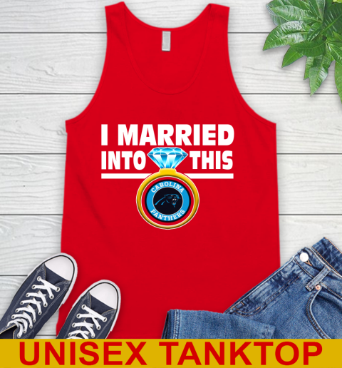 Carolina Panthers NFL Football I Married Into This My Team Sports Tank Top 5