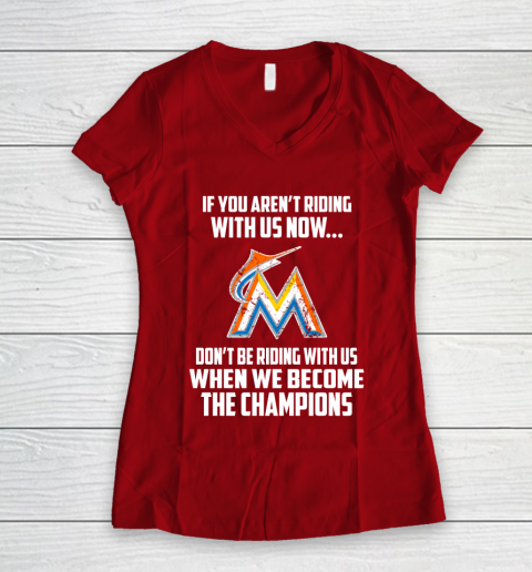 MLB Miami Marlins Baseball We Become The Champions Women's V-Neck T-Shirt 8