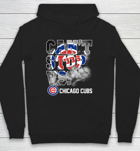 MLB Chicago Cubs Baseball Can't Stop Vs Chicago Cubs Hoodie