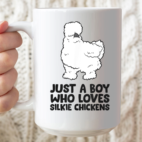 Just a Boy Who Loves Silkie Chickens Ceramic Mug 15oz