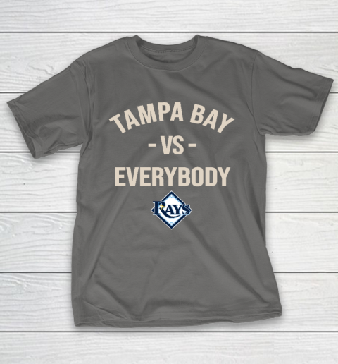 Tampa Bay Rays Vs Everybody T-Shirt 8