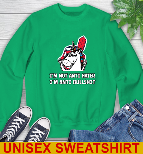 Cleveland Indians MLB Baseball Unicorn I'm Not Anti Hater I'm Anti Bullshit Sweatshirt 6
