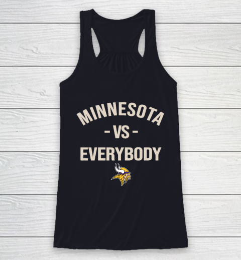 Minnesota Vikings Vs Everybody Racerback Tank 7