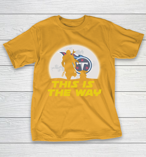 Tennessee Titans NFL Football Star Wars Yoda And Mandalorian This Is The Way T-Shirt 2