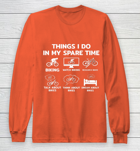 Things I Do In My Spare Time Mountain Bike Biking Funny Gift Long Sleeve T-Shirt 3