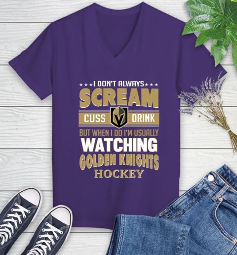Vegas Golden Knights NHL Hockey I Scream Cuss Drink When I'm Watching My Team Women's V-Neck T-Shirt 3