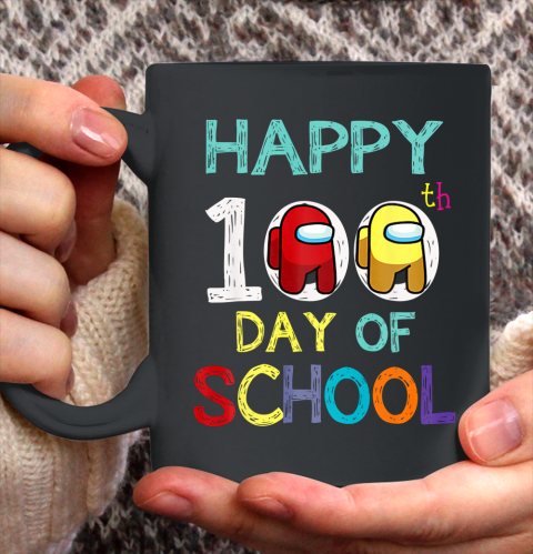 Happy 100 Days Of School A mong With Us For Kids Game Lover Ceramic Mug 11oz