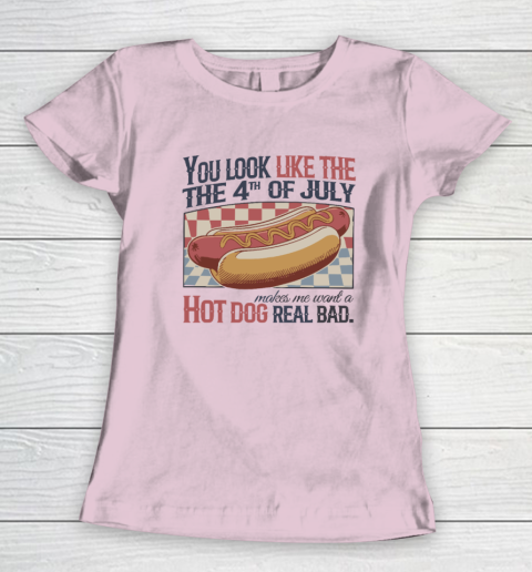 You Look Like The 4th Of July Hot Dog Women's T-Shirt 5