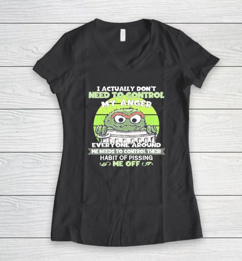 I Actually Don't Need To Control My Anger Women's V-Neck T-Shirt 4