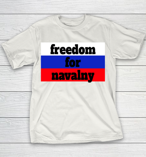 Freedom for Navalny  freedom with the Russian flag Youth T-Shirt