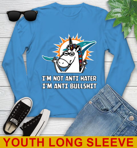 Miami Dolphins NFL Football Unicorn I'm Not Anti Hater I'm Anti Bullshit Youth Long Sleeve 8