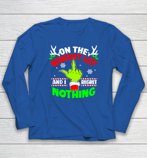 Funny On The List Of Naughty And I Regret Nothing Christmas Long Sleeve T-Shirt 5