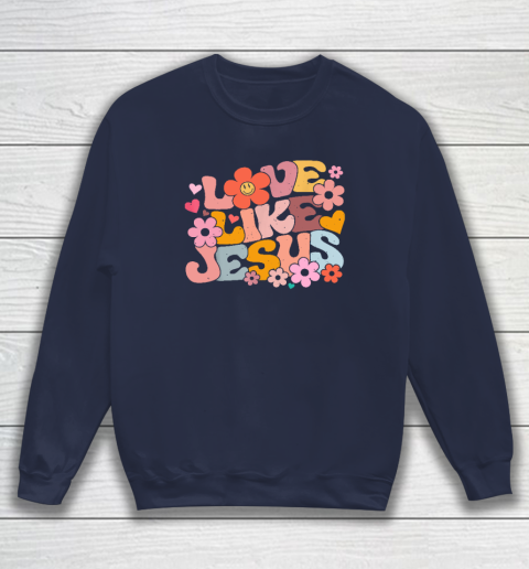 Love Like Jesus Christian Bible Verse Trendy Floral Heart Sweatshirt 2