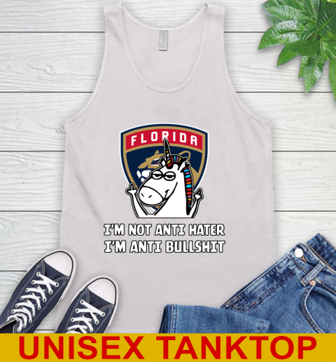 Florida Panthers NHL Hockey Unicorn I'm Not Anti Hater I'm Anti Bullshit Tank Top