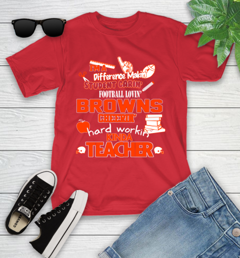 Cleveland Browns NFL I'm A Difference Making Student Caring Football Loving Kinda Teacher Youth T-Shirt 13