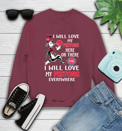 NBA Basketball Detroit Pistons I Will Love My Pistons Everywhere Dr Seuss Shirt Sweatshirt 5