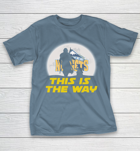 Denver Nuggets NBA Basketball Star Wars Yoda And Mandalorian This Is The Way T-Shirt 6