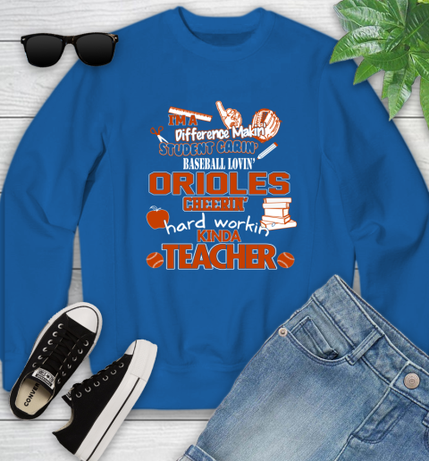 Baltimore Orioles MLB I'm A Difference Making Student Caring Baseball Loving Kinda Teacher Youth Sweatshirt 8 Baltimore Orioles MLB I'm A Difference Making Student Caring Baseball Loving Kinda Teacher Youth Sweatshirt - Image 8