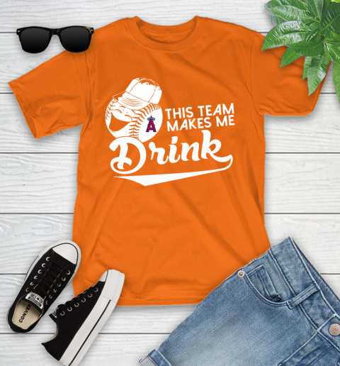 Los Angeles Angels MLB Baseball This Team Makes Me Drink Adoring Fan Youth T-Shirt 9