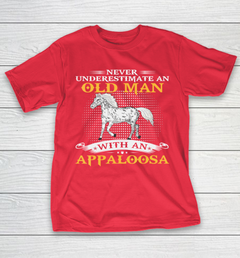 Father gift shirt Mens Never Underestimate An Old Man With An Appaloosa Horse Funny T Shirt T-Shirt 9