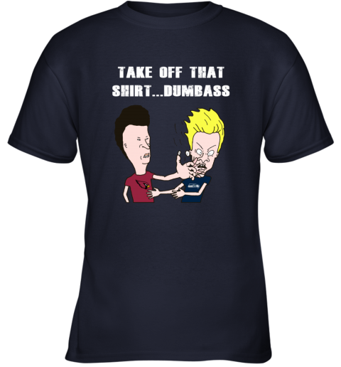 Arizona Cardinals Take Off Shirt Dumbass Face Slap 1mw2 arizona cardinals take off shirt dumbass face slap youth t shirt 26 front navy