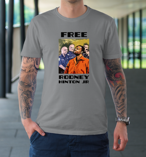 Free Rodney Hinton Jr T-Shirt 3