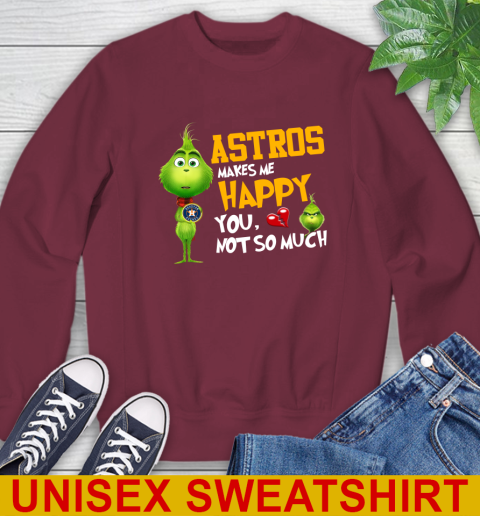 MLB Houston Astros Makes Me Happy You Not So Much Grinch Baseball Sports Sweatshirt - Image 7