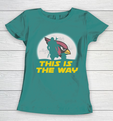Arizona Cardinals NFL Football Star Wars Yoda And Mandalorian This Is The Way Women's T-Shirt 10