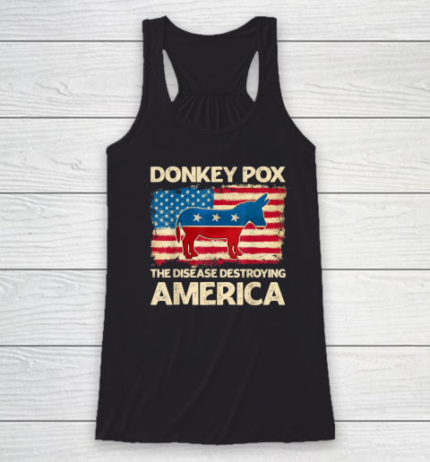 Donkey Pox The Disease Destroying America Funny Donkeypox Racerback Tank