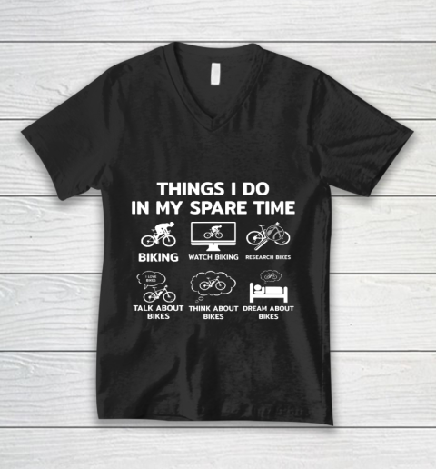Things I Do In My Spare Time Mountain Bike Biking Funny Gift V-Neck T-Shirt