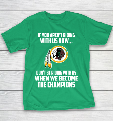 NFL Washington Redskins Football We Become The Champions Youth T-Shirt 3