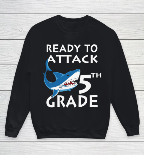 Back To School Shirt Ready to attack 5th grade 1 Youth Sweatshirt