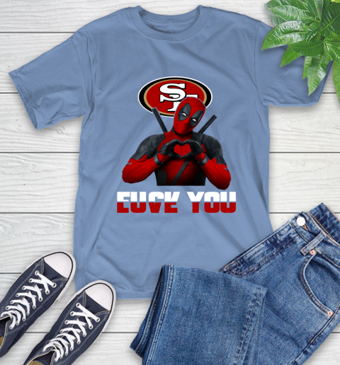 NHL San Francisco 49ers Deadpool Love You Fuck You Football Sports T-Shirt 12