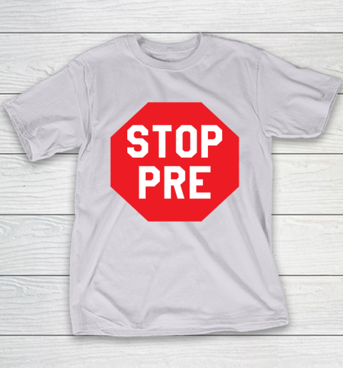 Stop Pre Shirt  Marathon Running Legend Runner Youth T-Shirt 3