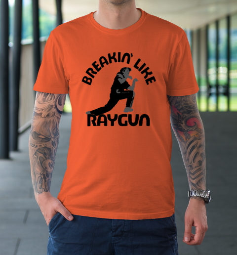Breaking Like Raygun T-Shirt 2
