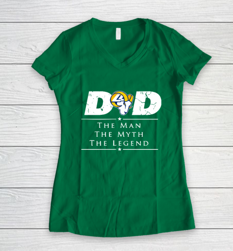 Los Angeles Rams NFL Football Dad The Man The Myth The Legend Women's V-Neck T-Shirt 3