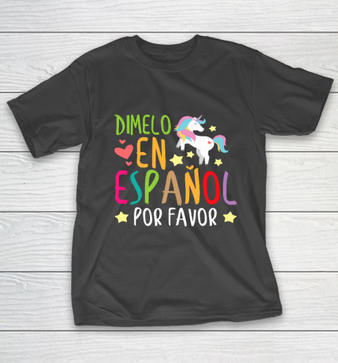 Unicorn Dimelo En Espanol Bilingual Spanish Teacher Gift T-Shirt