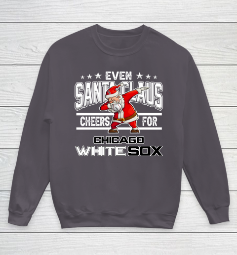Chicago White Sox Even Santa Claus Cheers For Christmas MLB Youth Sweatshirt 5