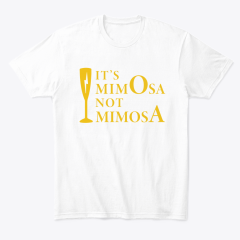 1xbi it is mimosa not mimosa classic t shirt 2 front white