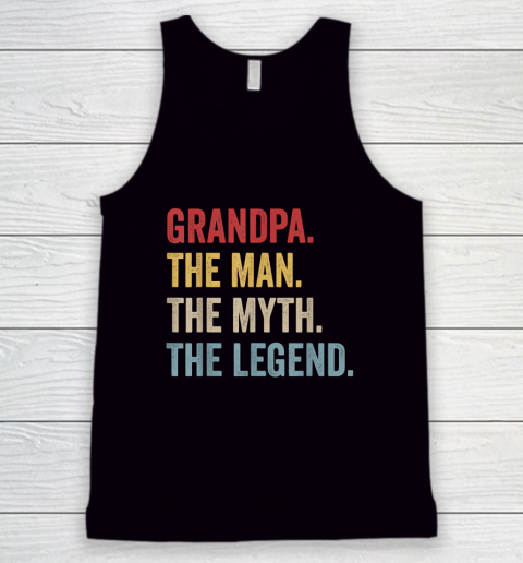 Grandpa The Man The Myth The Legend Father's Day Tank Top