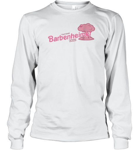 I Survived Barbenheimer 2023 Long Sleeve T-Shirt