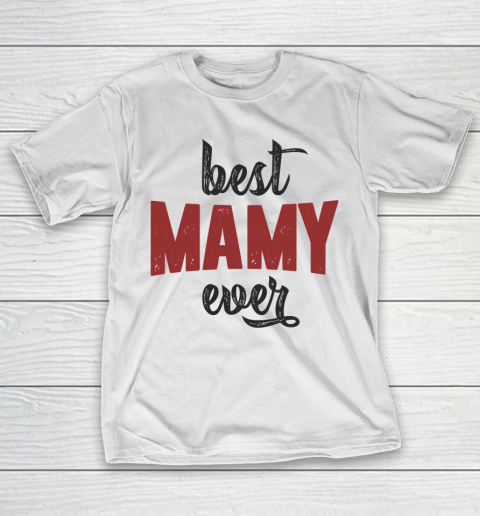 Mother's Day Funny Gift Ideas Apparel  Best Mamy T Shirt T-Shirt
