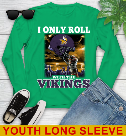 Minnesota Vikings NFL Football I Only Roll With My Team Sports Youth Long Sleeve 7