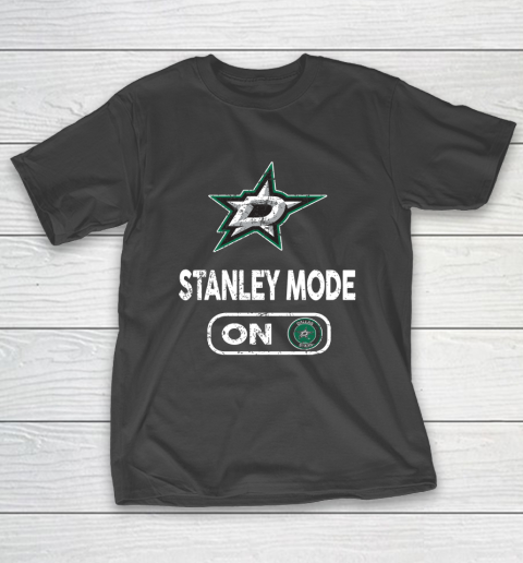 Dallas Stars Stanley Mode On T-Shirt