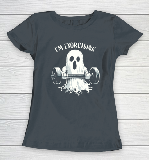 I'm Exorcising Funny Ghost Halloween Women's T-Shirt 3