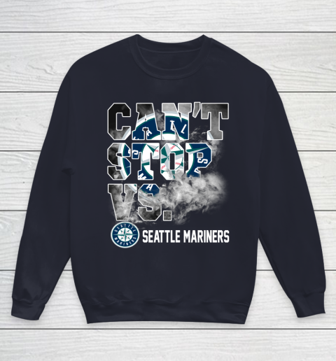 MLB Seattle Mariners Baseball Can't Stop Vs Mariners Youth Sweatshirt 2