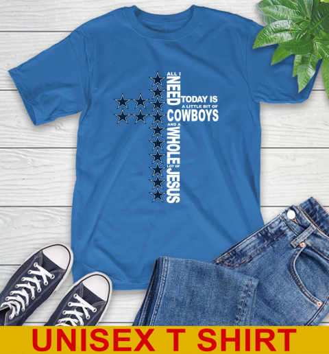 NFL All I Need Today Is A Little Bit Of Dallas Cowboys Cross Shirt T-Shirt 12 NFL All I Need Today Is A Little Bit Of Dallas Cowboys Cross Shirt T-Shirt - Image 12